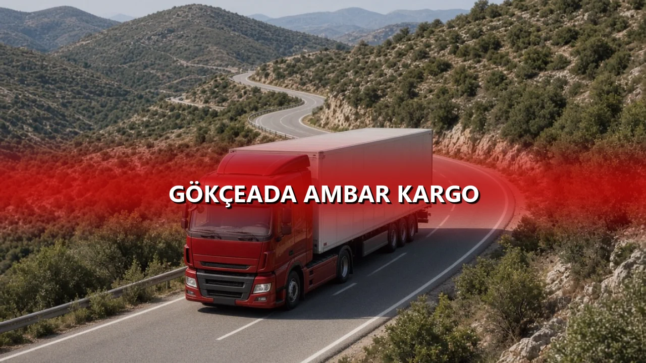 Gökçeada Ambar Kargo